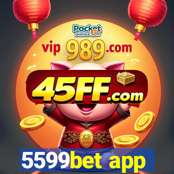 5599bet app